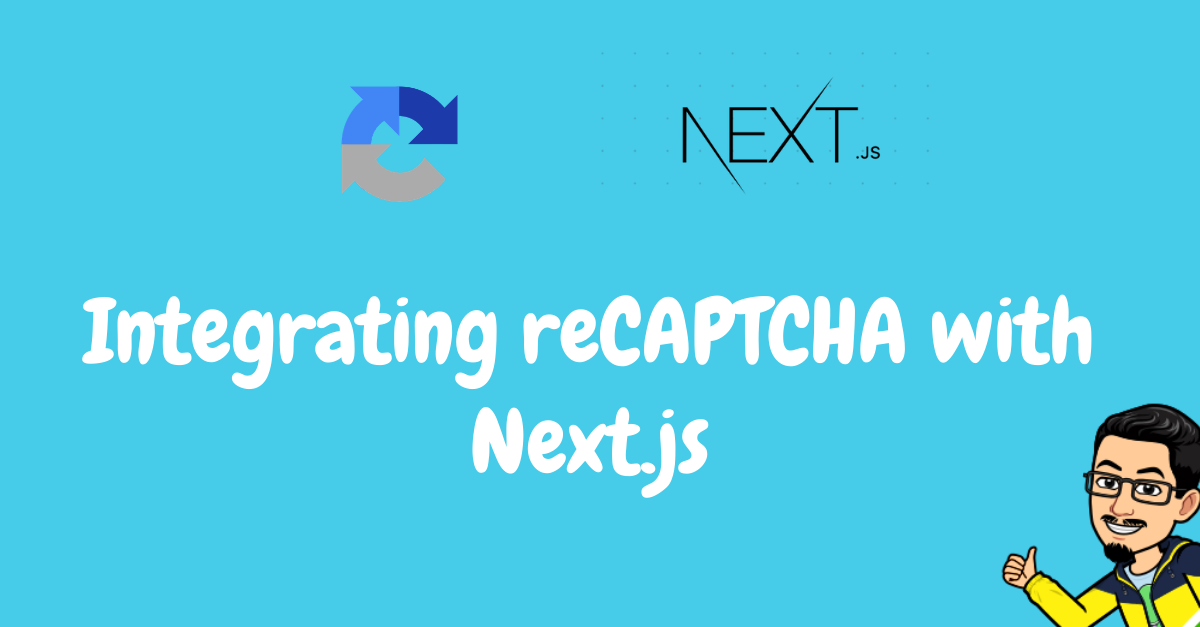 Integrando reCAPTCHA con Next.js